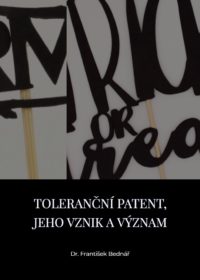 Toleranční patent, jeho vznik a význam