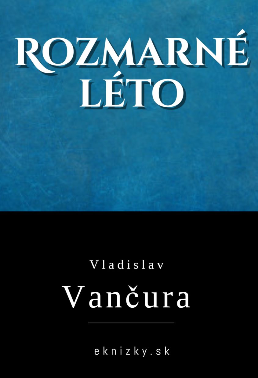 Vladislav Vancura Rozmarne Leto