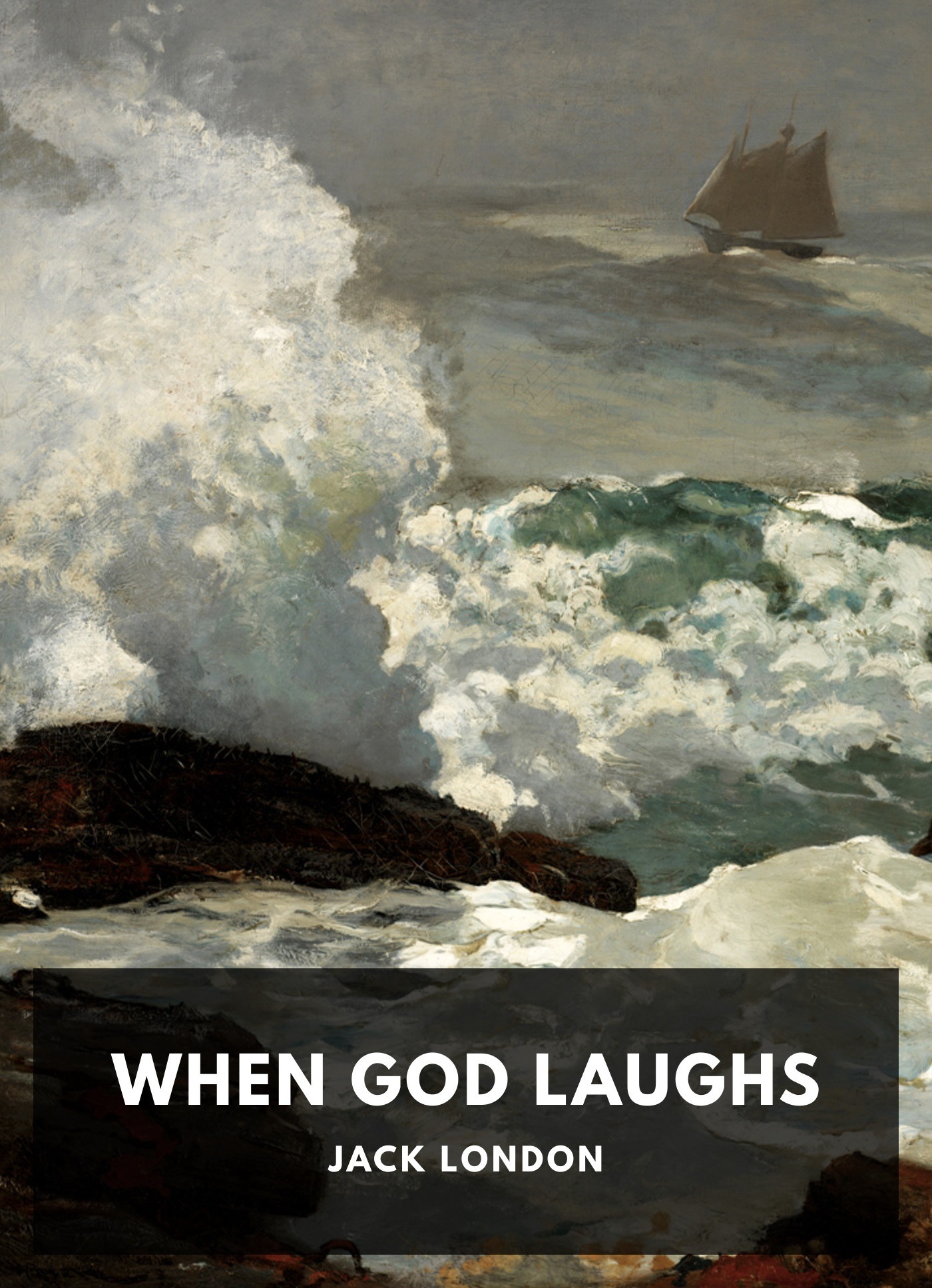 jack london when god laughs