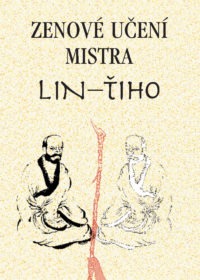 Zenové učení mistra Lin-Ťiho