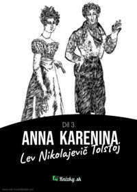 Anna Karenina – Díl 3.