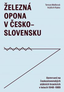 Železná opona v Československu. Usmrcení na československých státních hranicích 1948–1989